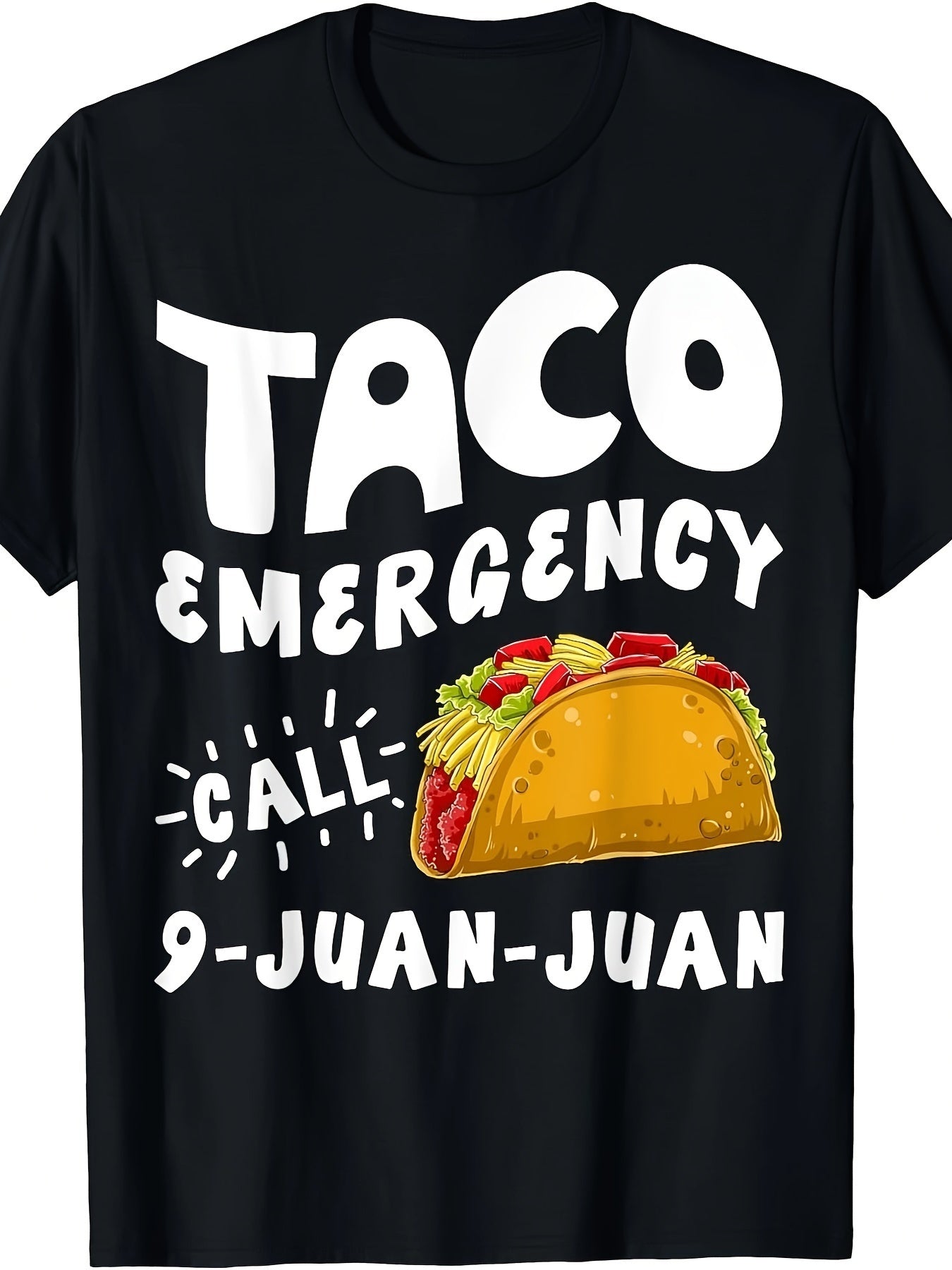 Taco Emergency Call 9 Juan Juan Tshirt